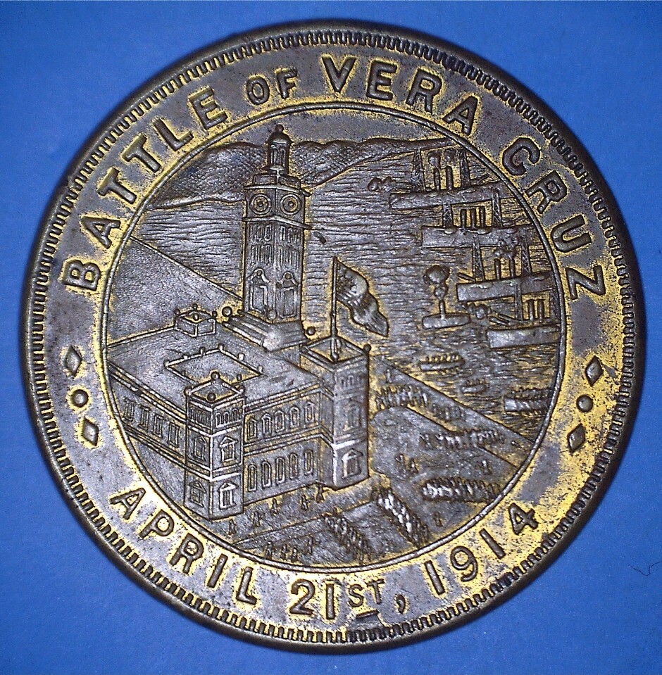 UNLISTED SO-CALLED DOLLAR - 1914 BATTLE OF VERA CRUZ - SCHWAAB S & S - *03440548