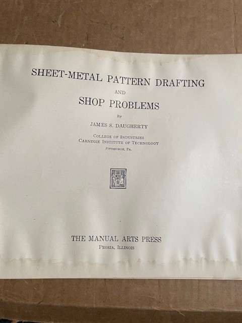 1922 Sheet Metal Pattern Drafting & Shop Problems - Daugherty