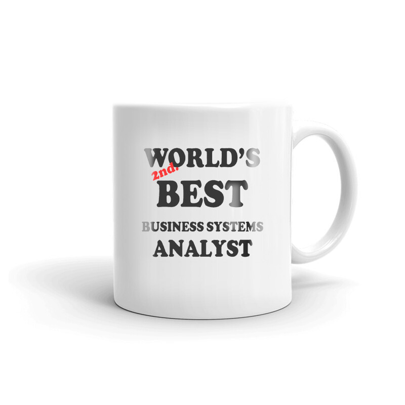 World's 2nd Best System Analyst Coffee Tea Ceramic Mug Gift for Process Analyst