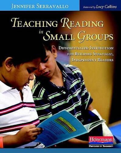 Teaching Reading in Small Groups: Differentiated Instruction for Bui - VERY GOOD