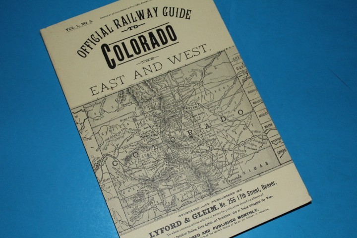 Official Railway Guide to Colorado East West July 1883 reprint BlueLakeStamps