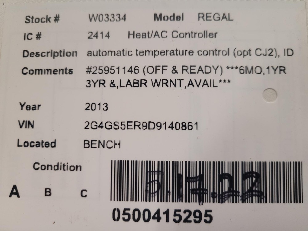 Used A/C Selector Switch fits: 2013 Buick Regal automatic temperature control op