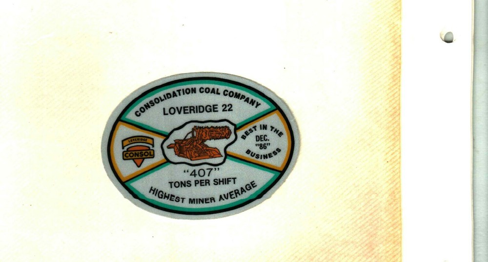 NICE LOVERIDGE  CONSOL COAL CO. COAL MINING STICKER # 415
