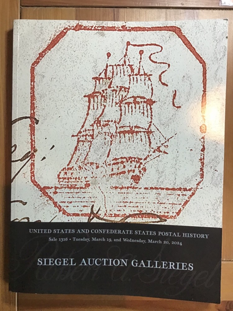 Siegel Sale 1316 United States and Confederate States Postal History