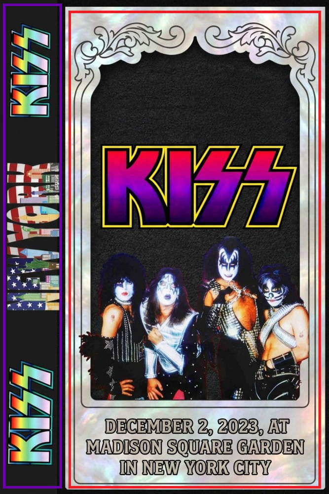 KISS END OF THE ROAD FINAL SHOW POSTERS   NYC 2023,   24x36 Poster