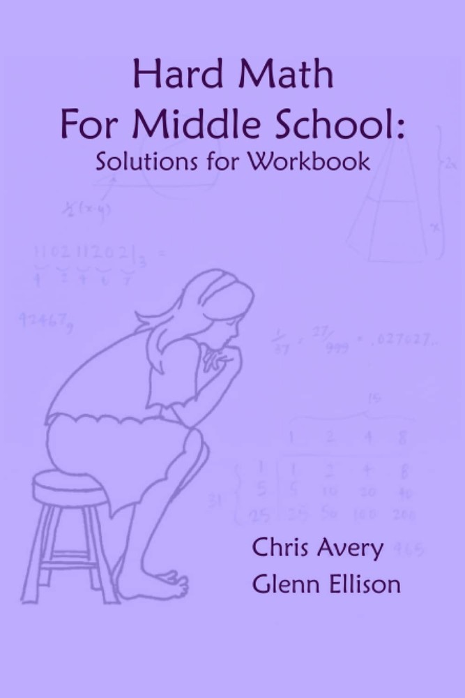 Hard Math for Middle School: Solutions for Workbook