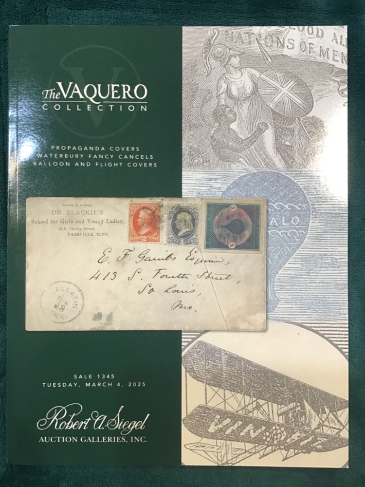 Siegel 1345 Vaquero Propaganda Waterbury Fancy Cancels Balloon Flight (2025)