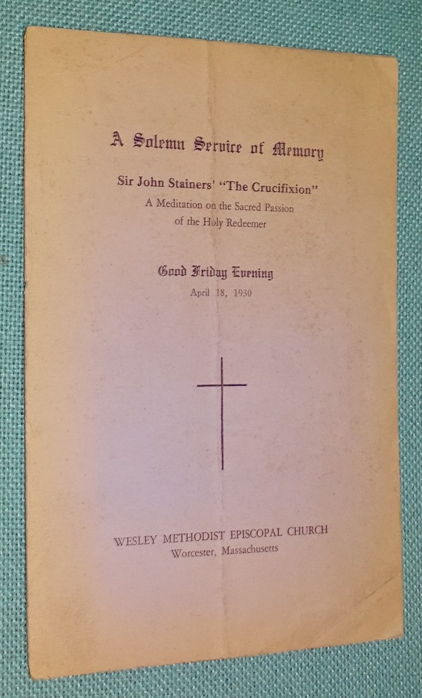 1930 Wesley Methodist Episcopal Church WORCESTER MASS. Good Friday Program