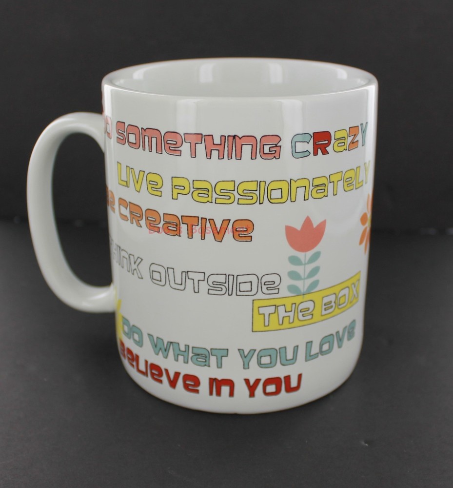 Large Express Yourself Mug - Do Something Crazy Live Passionately Be Creative +