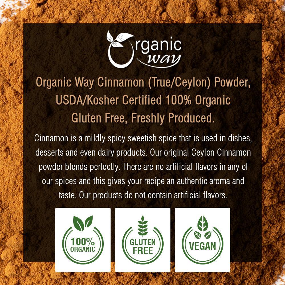 Organic Way True Ceylon Cinnamon Powder - Organic, Kosher & USDA Certified