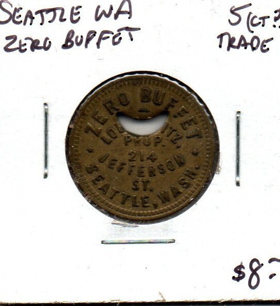 Seattle Washington - Zero Buffet - 5 cent trade token