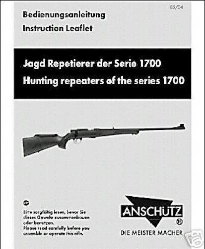 Anschutz 1700 Repeaters Rifle Manual New Reproduction