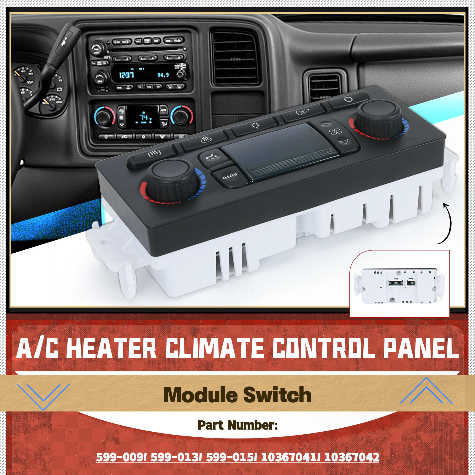 599-211XD A/C Heater Climate Control Module Panel Switch for Chevy Silverado GMC