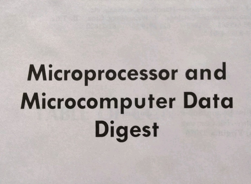 Microprocessor and Microcomputer Data Digest Walter Buchsbaum Weissenberg 1983