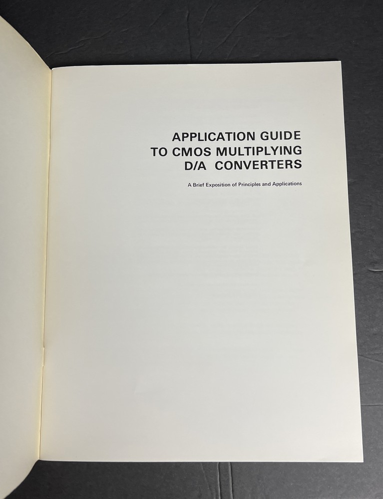 Application Guide to CMOS Multiplying D/A Converters - Analog Devices 1978