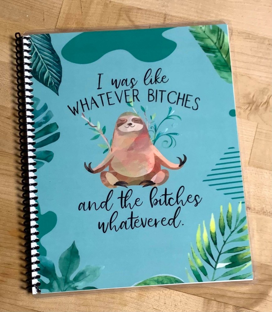 Sketch Book Journal - Sloth 'Whatever'~