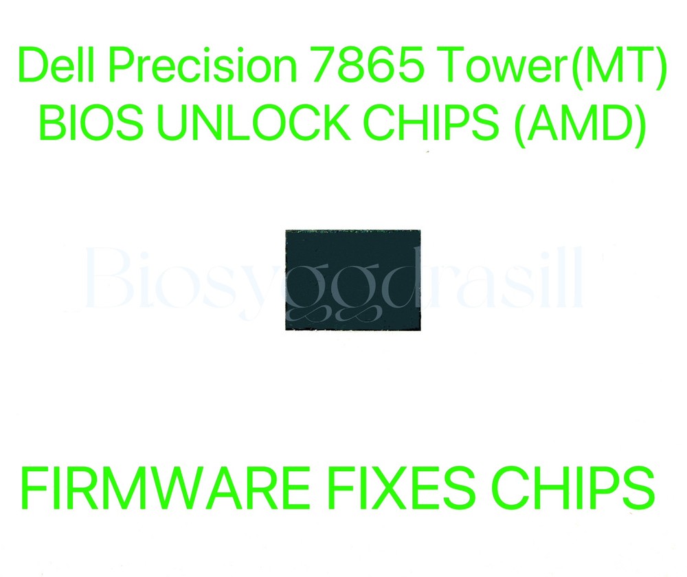 Dell Precision 7865 Tower(MT), ADMIN NO PASSWORD BIOS CHIP PREPROGRAMMED (AMD)