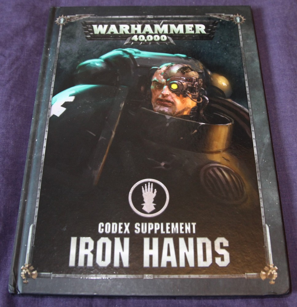 Warhammer 40k, Iron Hands Codex Supplement, Games Workshop, Hardcover, Hard Face