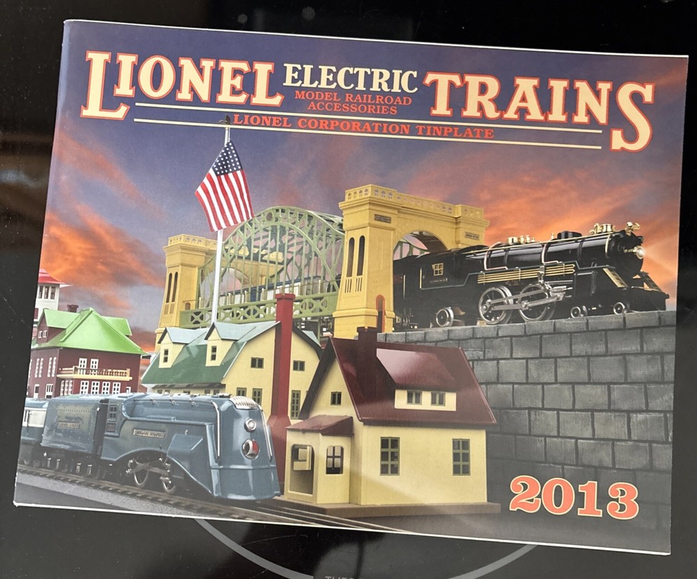 Lionel Electric Trains 2013 Catalog Model Railroading
