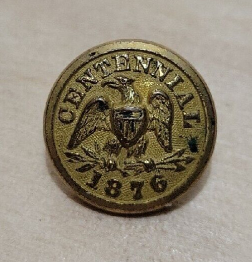 Rare Antique 1876 Centennial Button, Gilt Brass, Eagle, 100th Independence