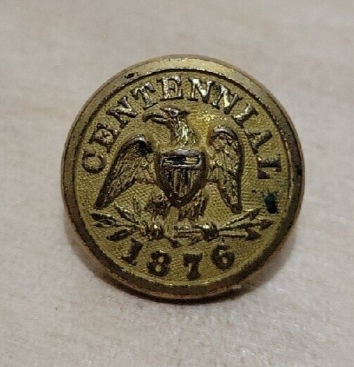 Rare Antique 1876 Centennial Button, Gilt Brass, Eagle, 100th Independence