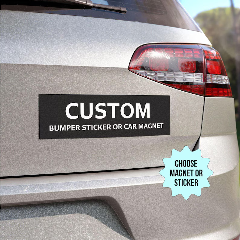 Custom Car Magnet Bumper Sticker Style Design Personalized