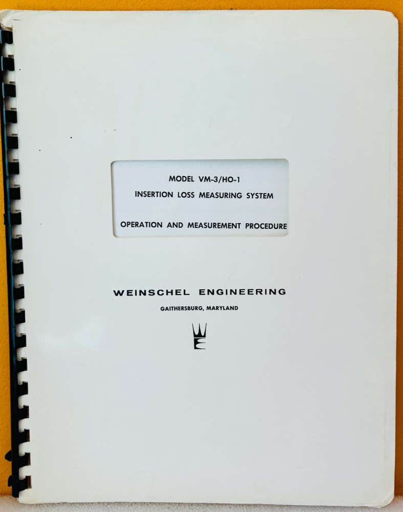 Weinschel Engineering Model VM-3/HO-1 Insertion Loss Measuring System Manual.
