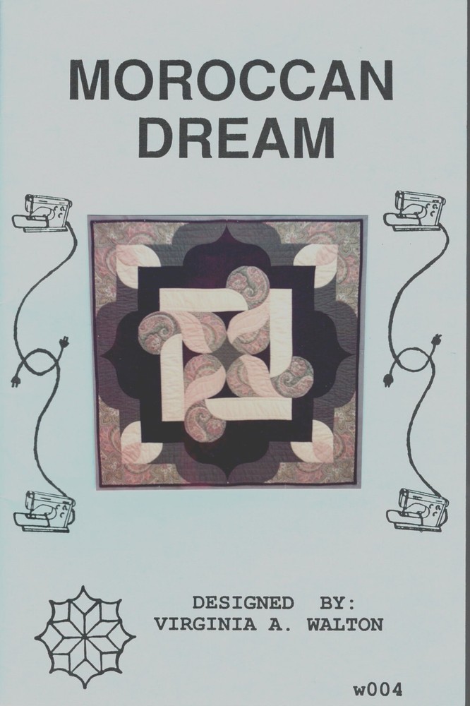 Moroccan Dream Wall Quilt Pattern by Virginia A. Walton W004
