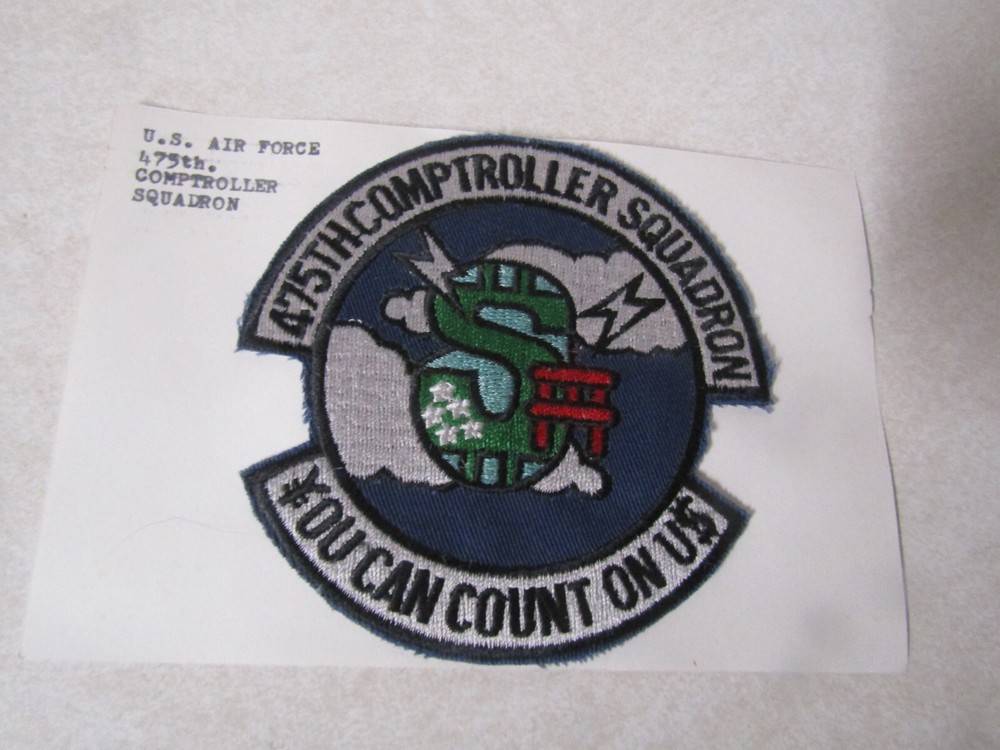 MILITARY PATCH US AIR FORCE 475TH COMPTROLLER SQUADRON YOU CAN COUNT ON US