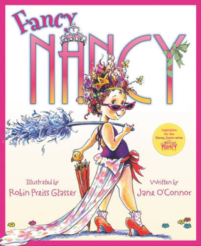 Fancy Nancy - Hardcover By O'Connor, Jane - GOOD