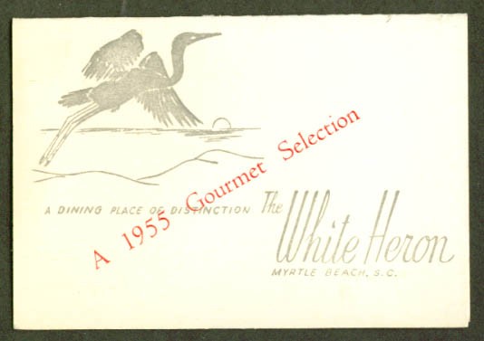 White Heron Sample Menu Myrtle Beach SC 1955