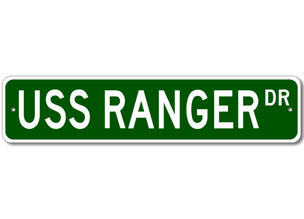 USS RANGER CV 61 Ship Navy Sailor Metal Street Sign - Aluminum