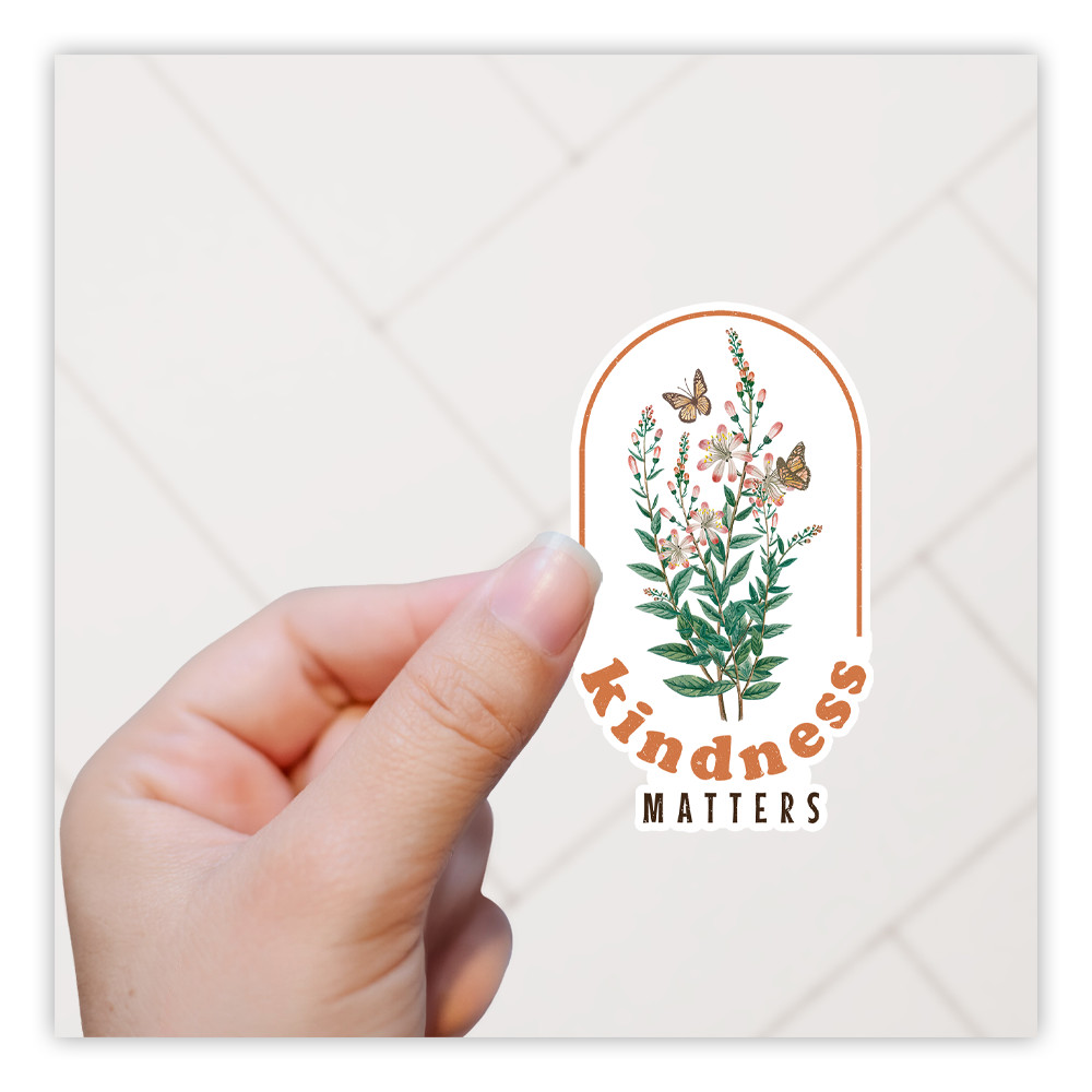 Kindness Matters Boho Die Cut Sticker for Laptop, Water Bottle & More (3)