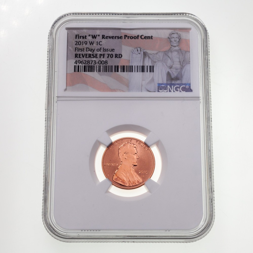 2019-W 1C First "W" Reverse Proof Cent FDOI NGC REVERSE PF70 RD