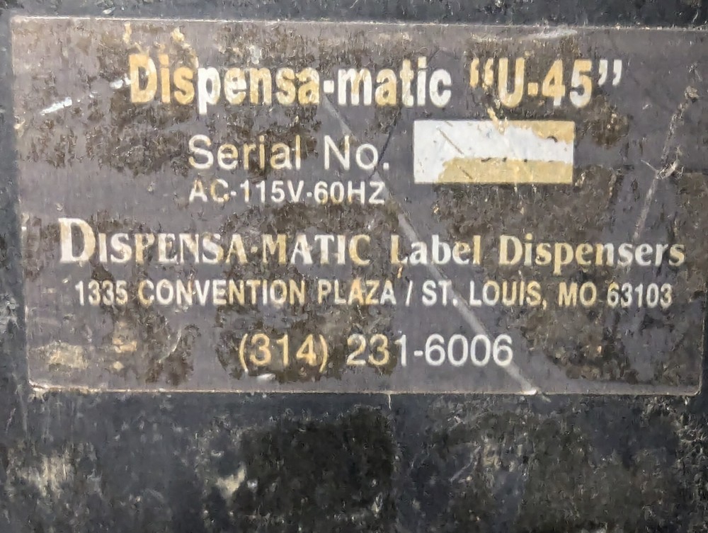 Dispensa-Matic U-45 Automatic Label Dispenser+Returns