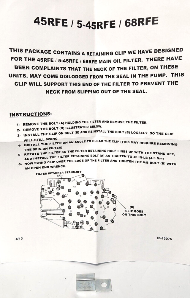 . For Dodge 45rfe, 68rfe filter Clip Retaining (fixes filter falling out)