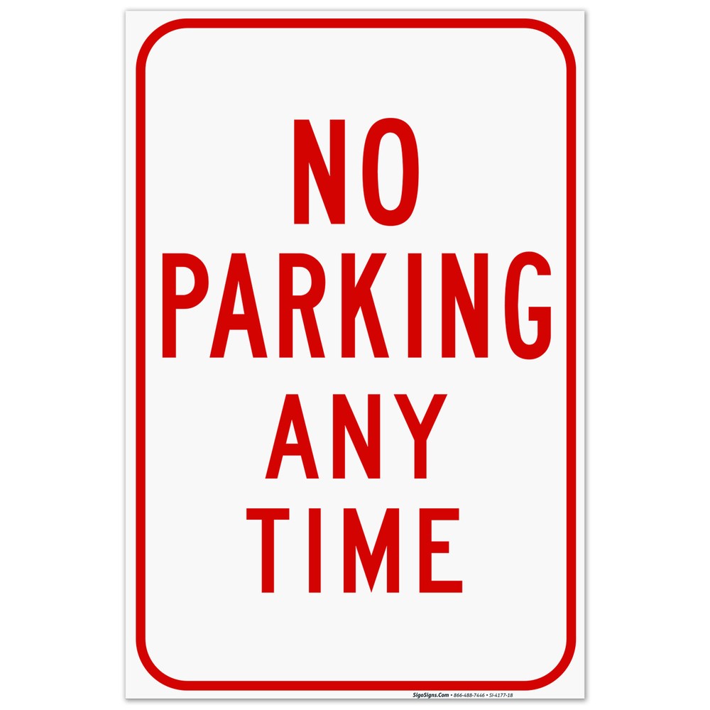 Any Time No Parking Red Sign,