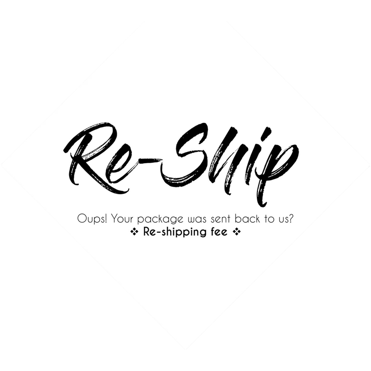 Re-Shipping Fee