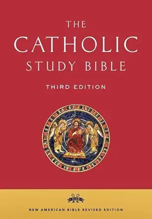 The Catholic Study Bible 3rd Edition