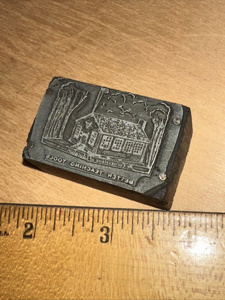 Printing Block ( Old Schoolhouse ) “ Better Teaching Tools “ Cornerstone￼