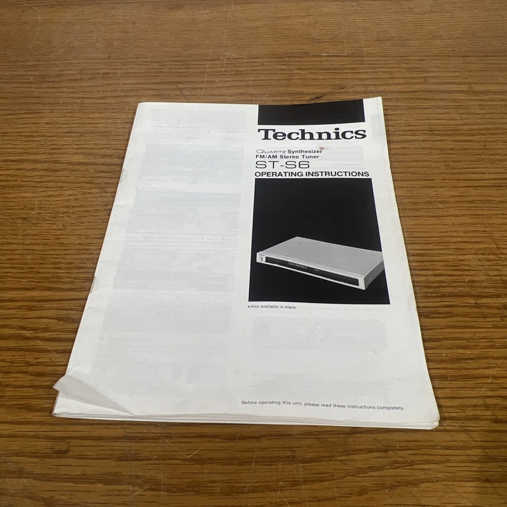 Technics ST-S6 Quartz Synthesizer Stero Tuner Operating Instructions ￼￼