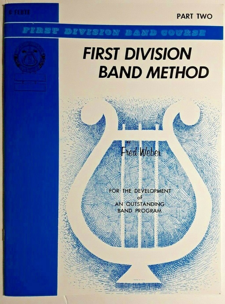 First Division Band Method, Part Two - For Flute, By Fred Weber