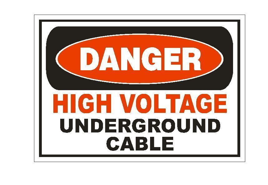 Danger High Voltage Underground Cable Sticker Decal