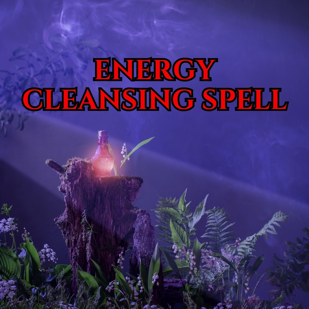 Energy Cleansing Spell 🌿✨