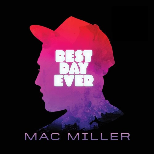 Mac Miller - Best Day Ever [New CD]