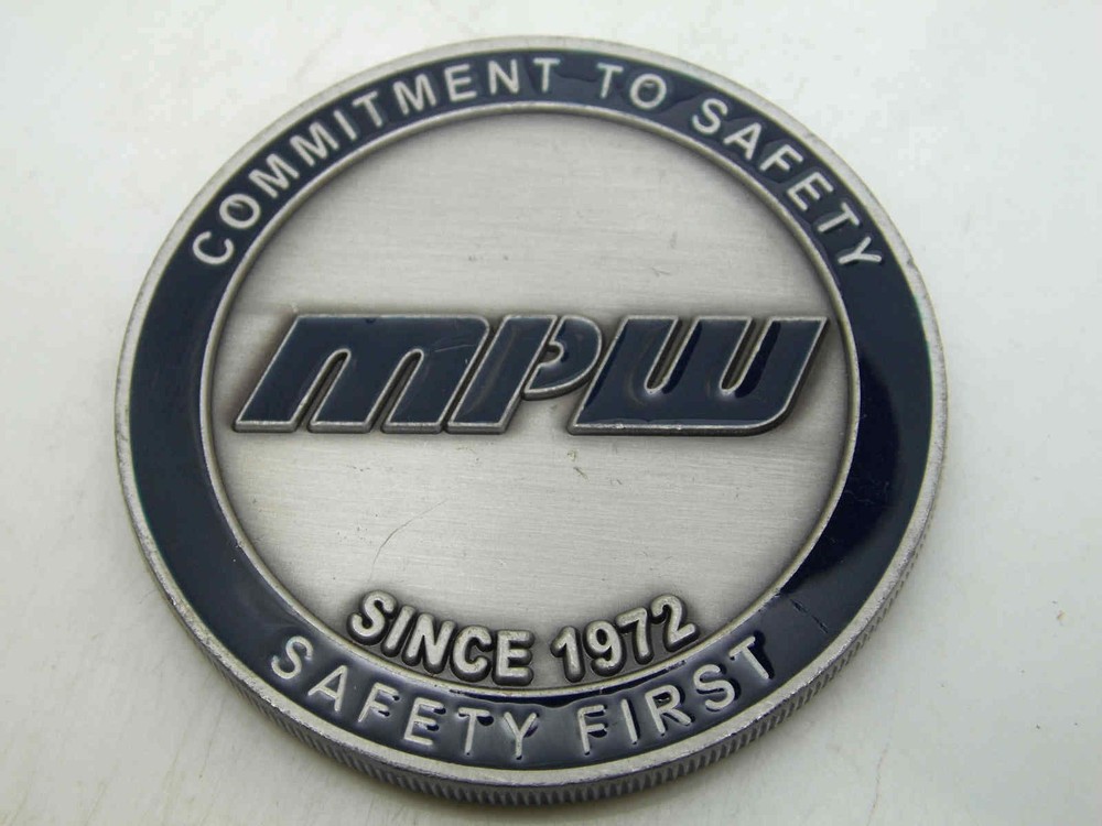 MPW SAFETY FIRST COMMITMENT TO SAFETY CHALLENGE