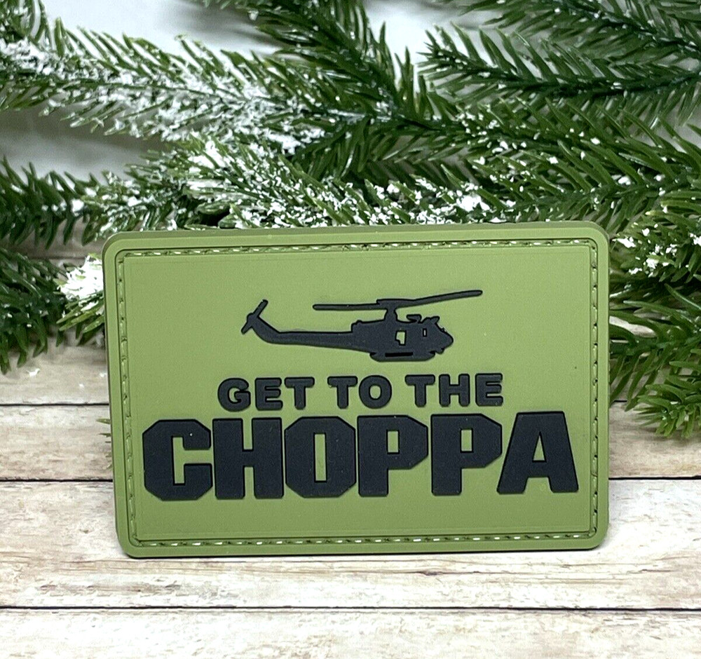Get To The Choppa PVC Patch - Tactical Morale Patch  - Hook Back Gun Army Patch