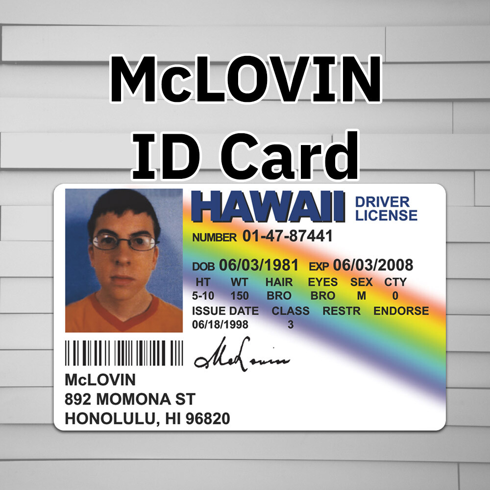 McLovin Parody Prop ID on a Laminated ID Card from Superbad