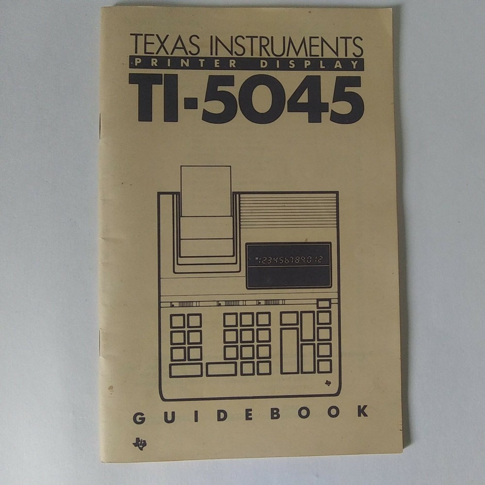 1985 "TI Texas Instruments TI-5045" Printer Display Manual Guidebook