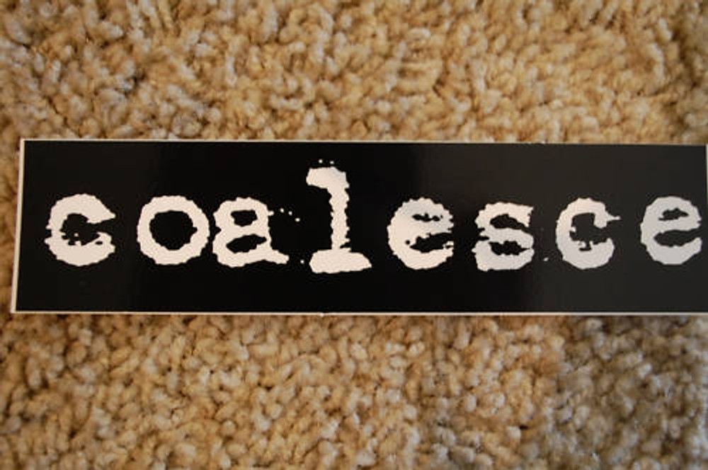 Coalesce Sticker (S297)